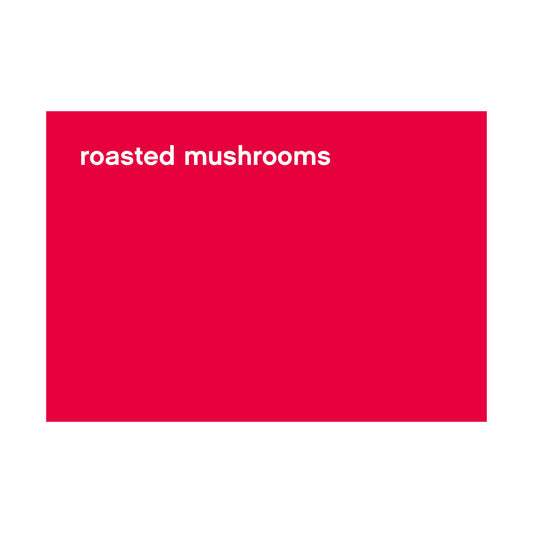FBS-HF-005_roasted mushrooms
